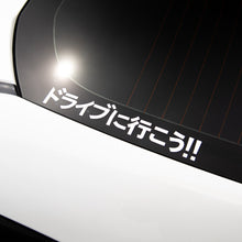 Load image into Gallery viewer, LET'S GO FOR A DRIVE JPN DIE-CUT DECAL (WHITE)