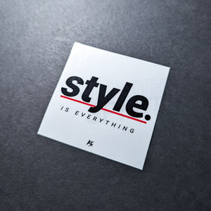 STYLE IS EVERYTHING (WHITE)